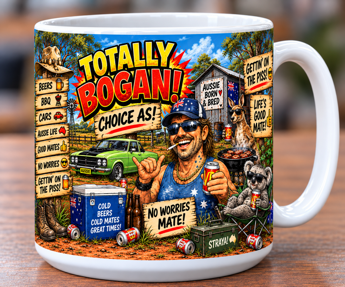 Totally Bogan Choice As Mug